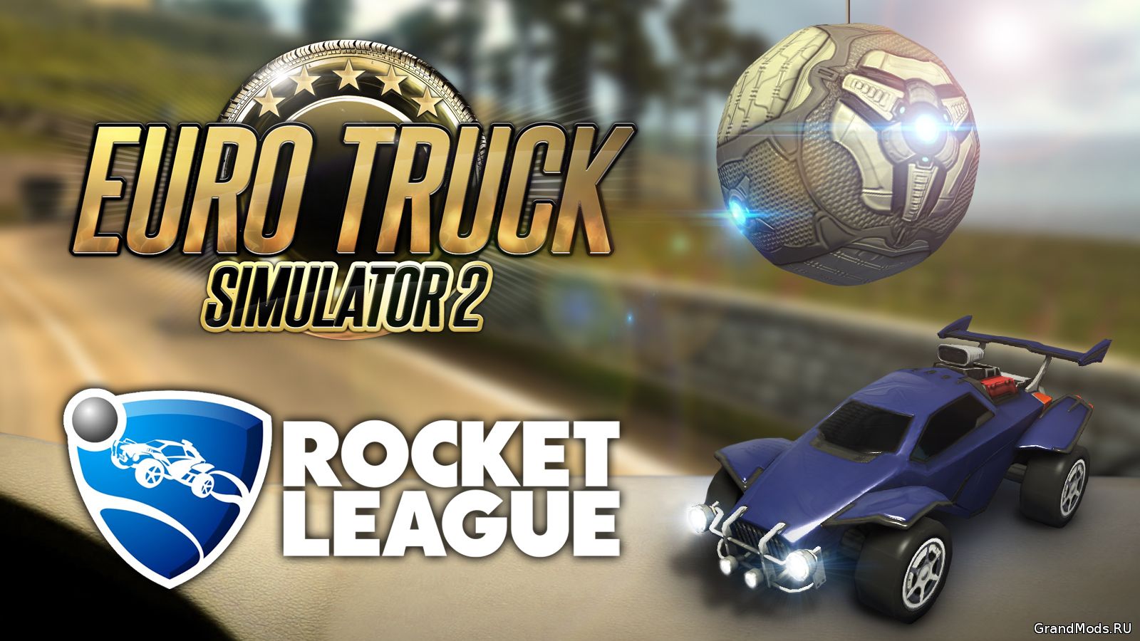 Прикосновение Rocket League  в Euro Truck Simulator 2